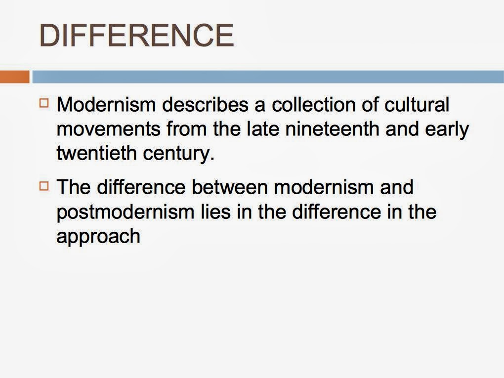 high modernism versus postmodernism essay high modernism compared to postmodernism essay